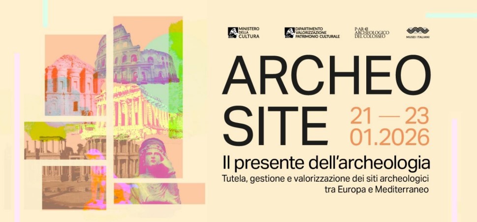 Convegni | A Roma “ArcheoSite. Il presente dell’archeologia”